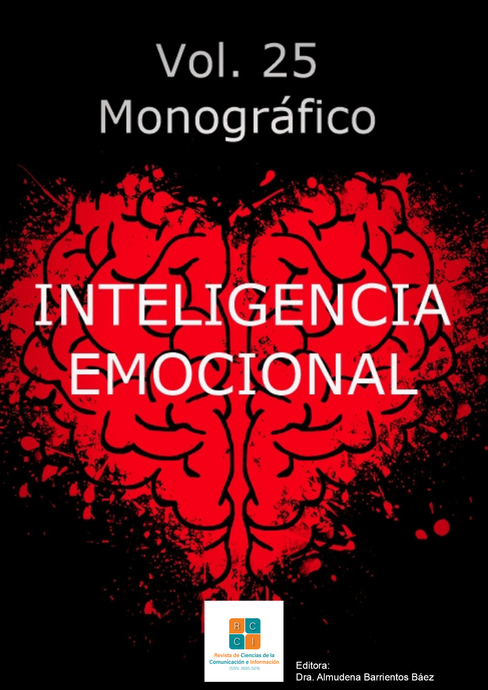 Portada del monográfico un cerebro rojo en fondo negro con letreros en blanco que dicen Vol. 25 Monográfico Inteligencia Emocional Editora Dra. Almudena Barrientos Báez